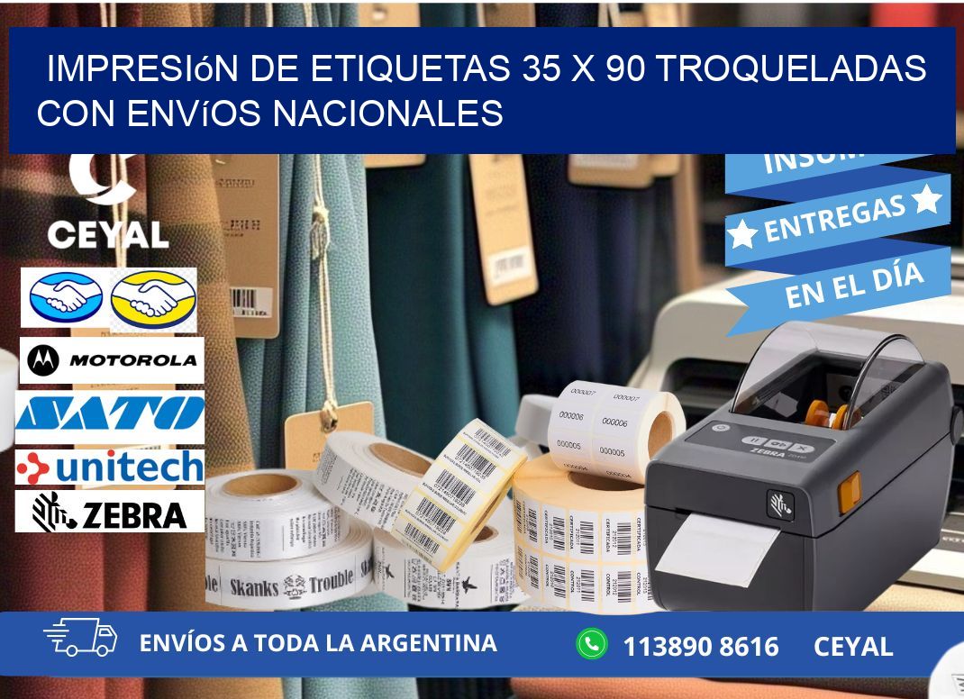 Impresión de etiquetas 35 x 90 troqueladas con envíos nacionales