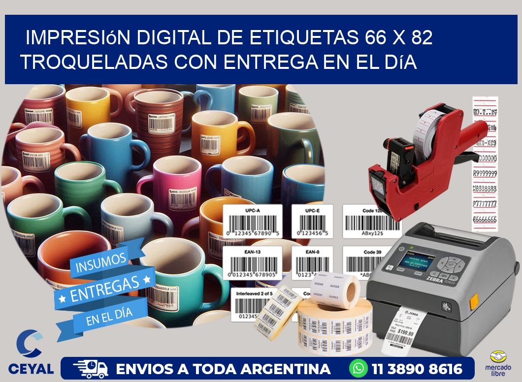 Impresión digital de etiquetas 66 x 82 troqueladas con entrega en el día