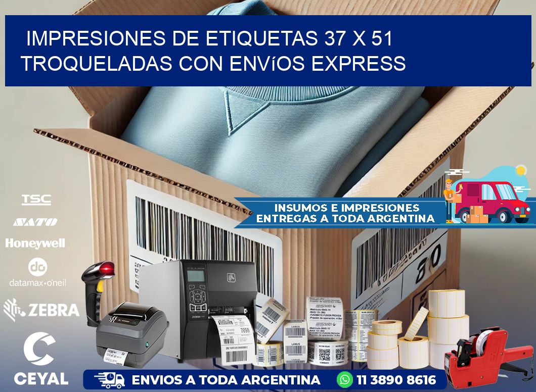 Impresiones de etiquetas 37 x 51 troqueladas con envíos express