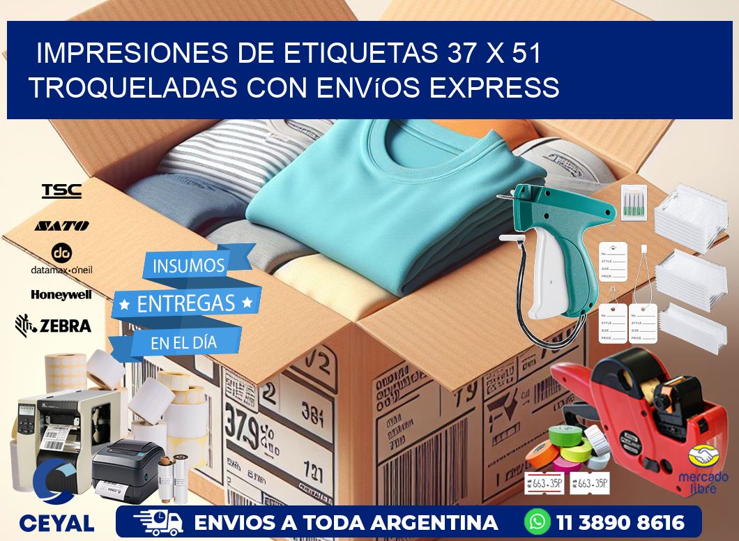 Impresiones de etiquetas 37 x 51 troqueladas con envíos express
