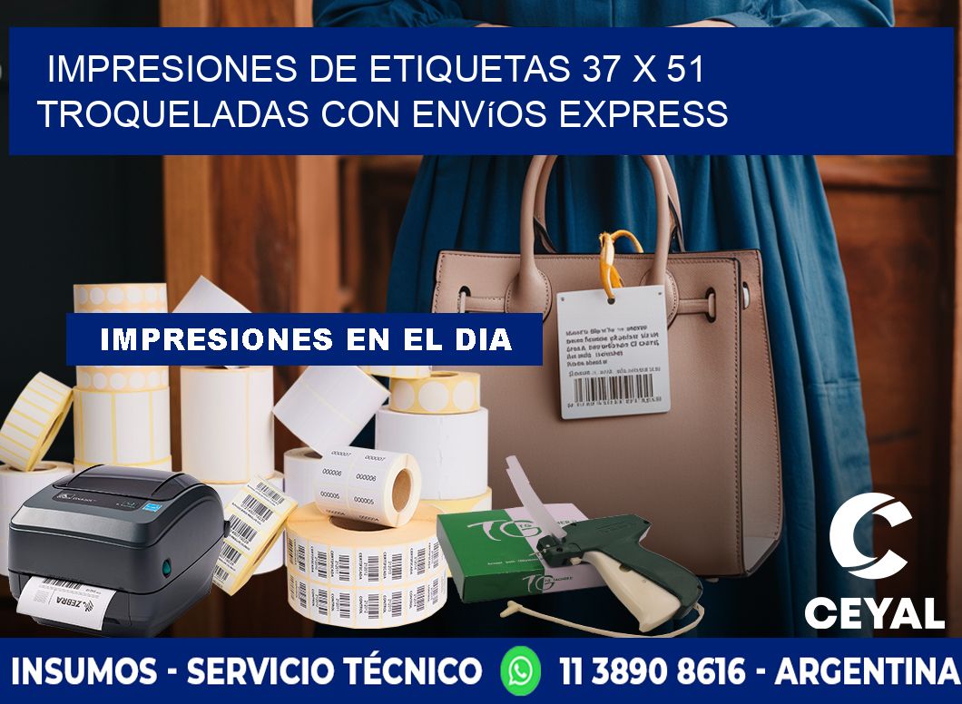 Impresiones de etiquetas 37 x 51 troqueladas con envíos express