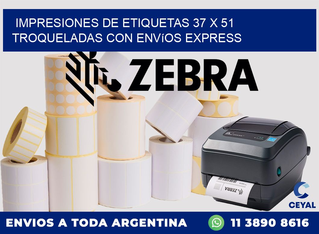 Impresiones de etiquetas 37 x 51 troqueladas con envíos express