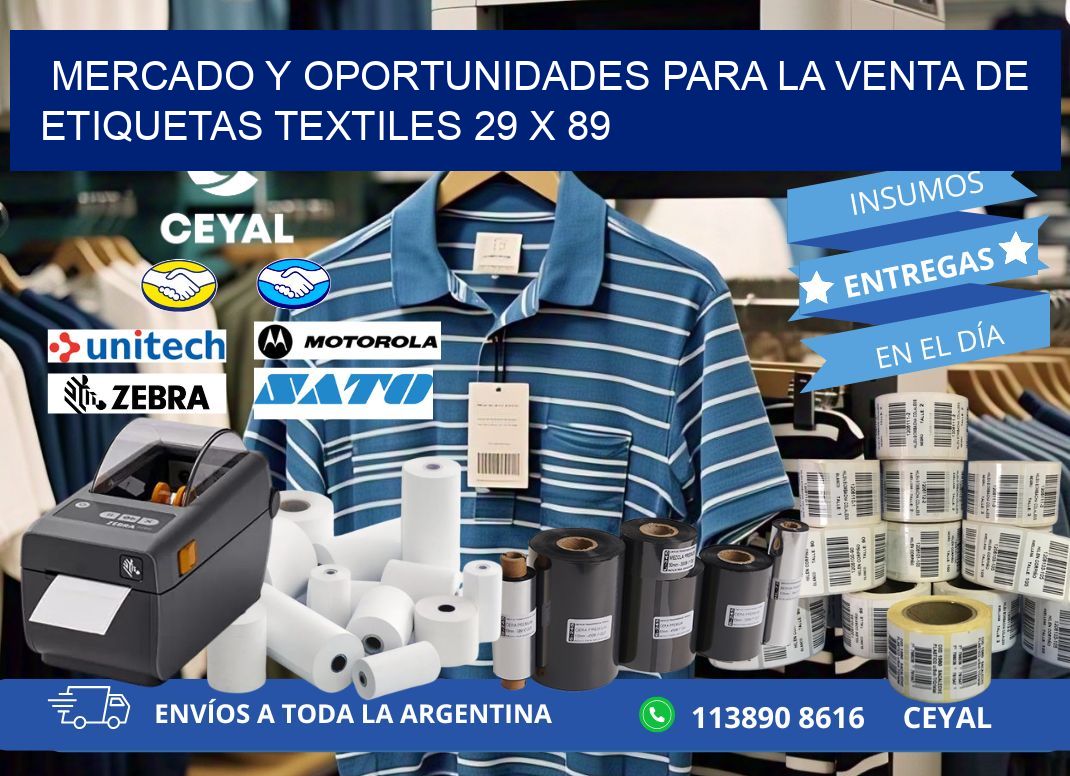 Mercado y Oportunidades para la Venta de Etiquetas Textiles 29 x 89