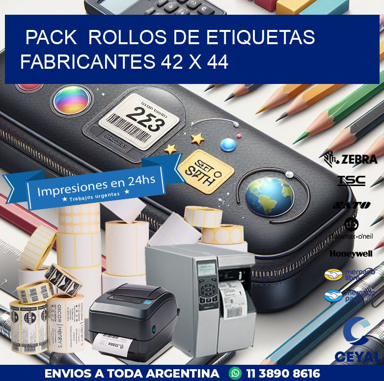 Pack  ROLLOS DE ETIQUETAS FABRICANTES 42 x 44