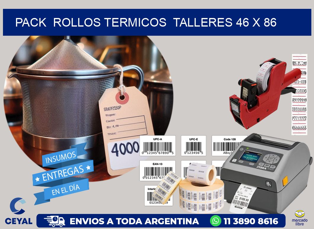 Pack  ROLLOS TERMICOS  TALLERES 46 x 86
