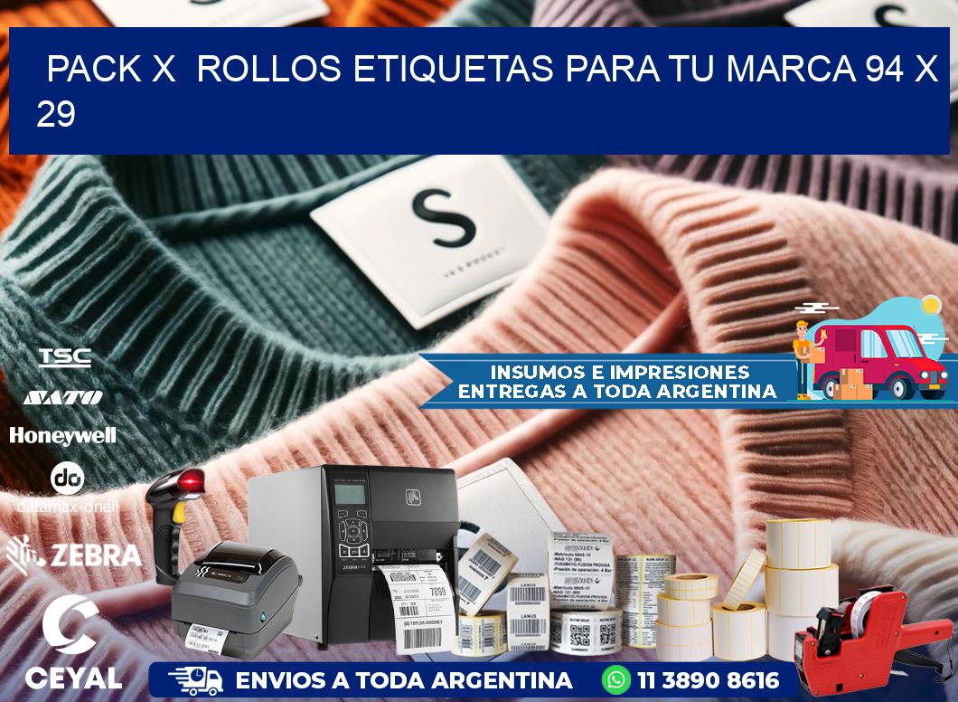 Pack X  Rollos Etiquetas para tu marca 94 x 29