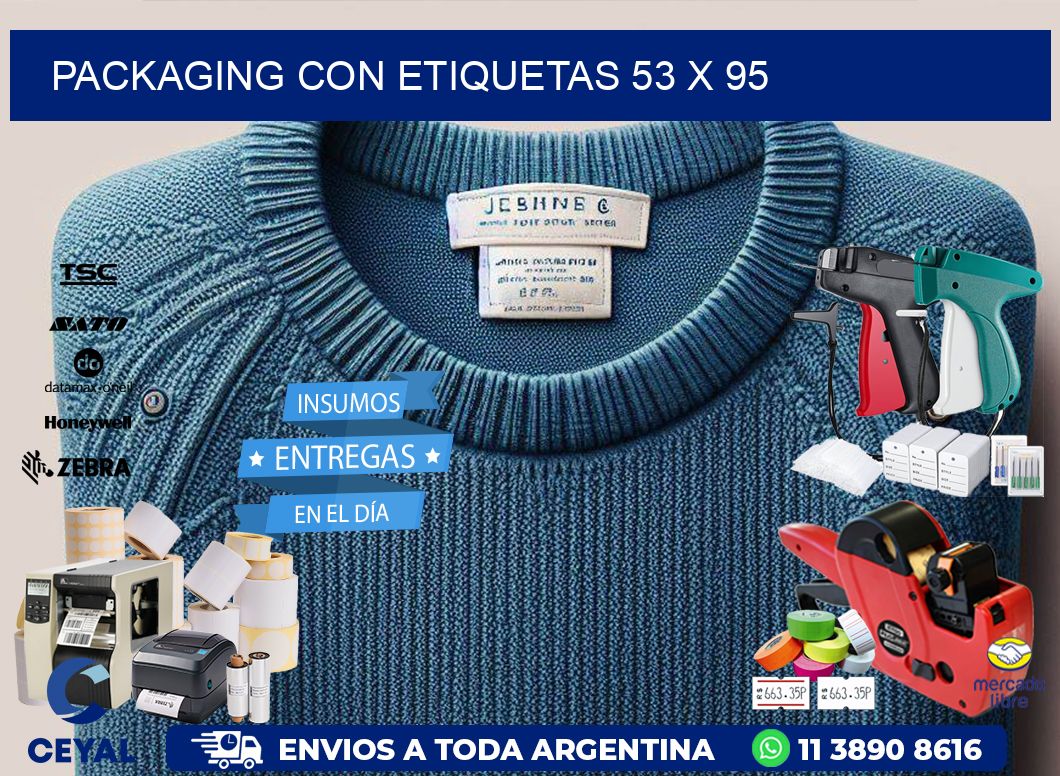 Packaging con etiquetas 53 x 95
