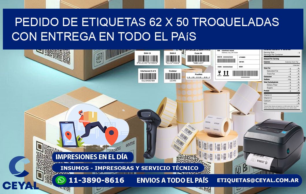 Pedido de etiquetas 62 x 50 troqueladas con entrega en todo el país