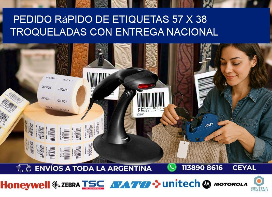 Pedido rápido de etiquetas 57 x 38 troqueladas con entrega nacional