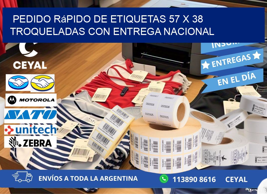 Pedido rápido de etiquetas 57 x 38 troqueladas con entrega nacional