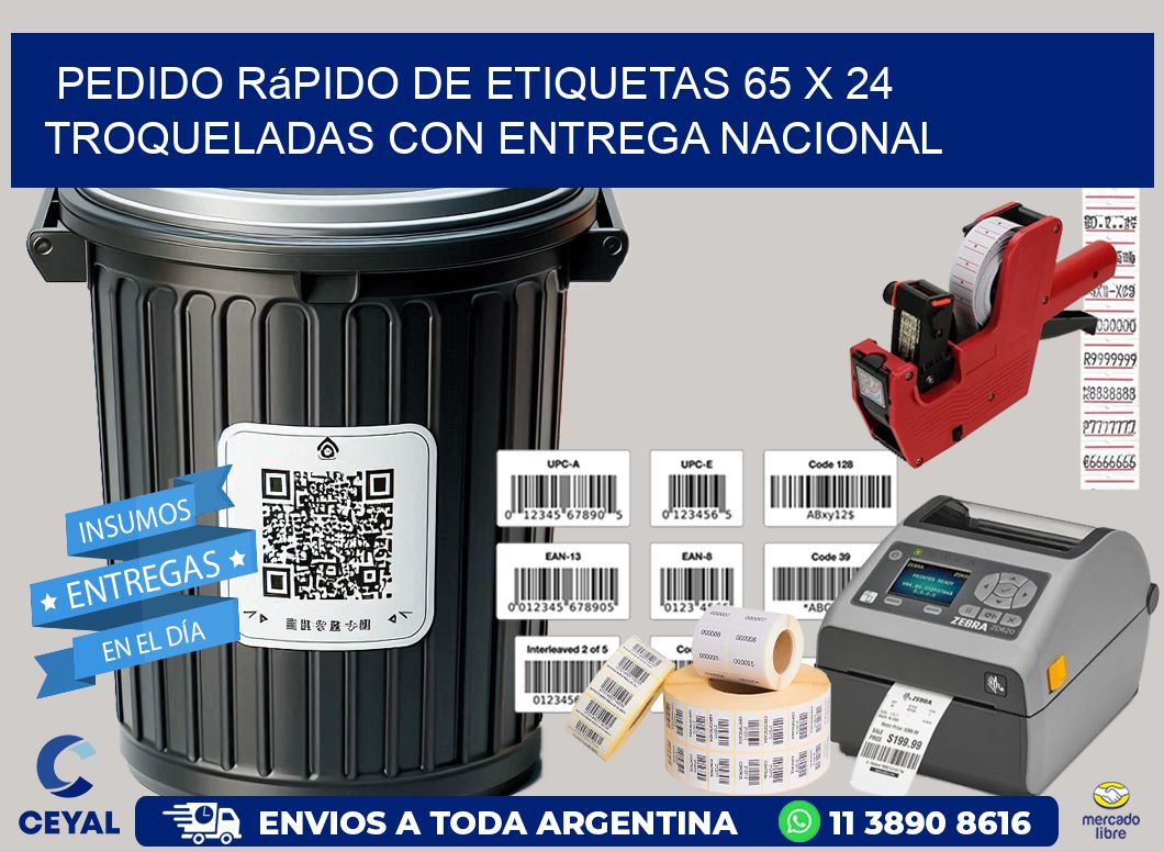 Pedido rápido de etiquetas 65 x 24 troqueladas con entrega nacional