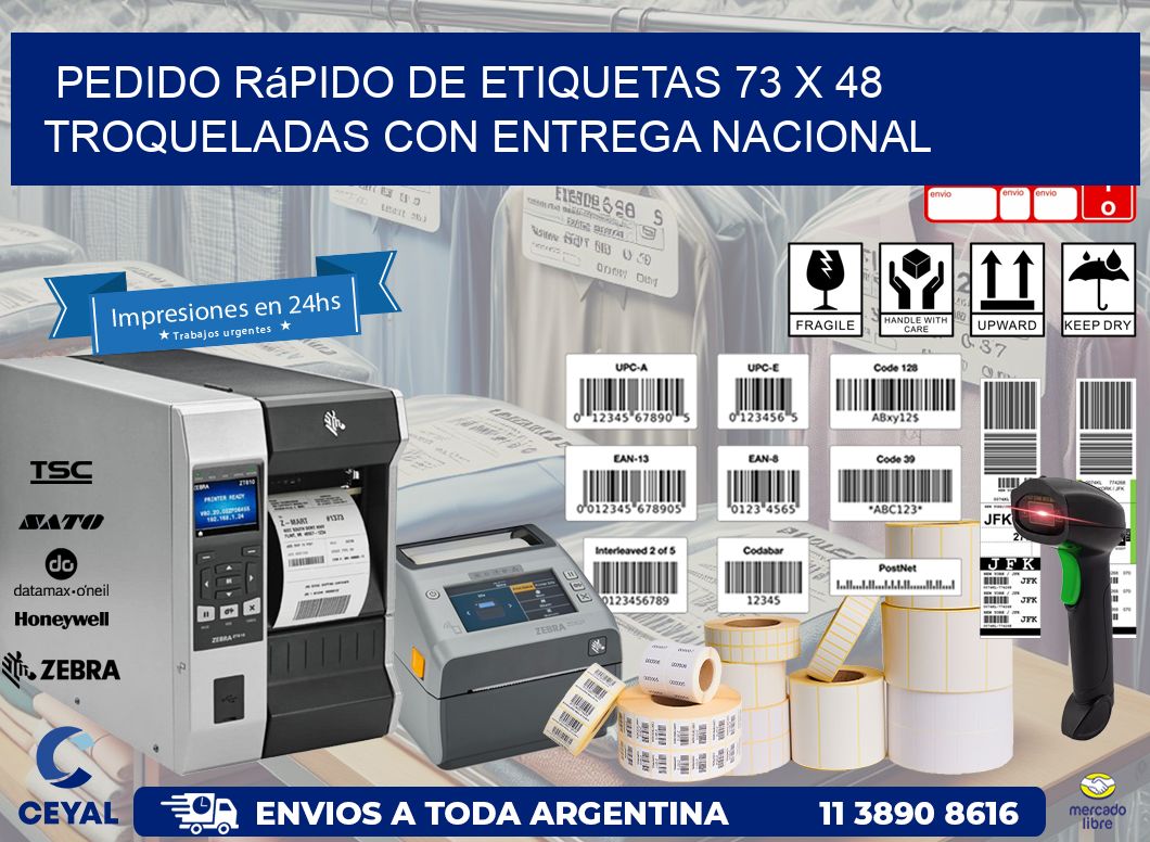 Pedido rápido de etiquetas 73 x 48 troqueladas con entrega nacional