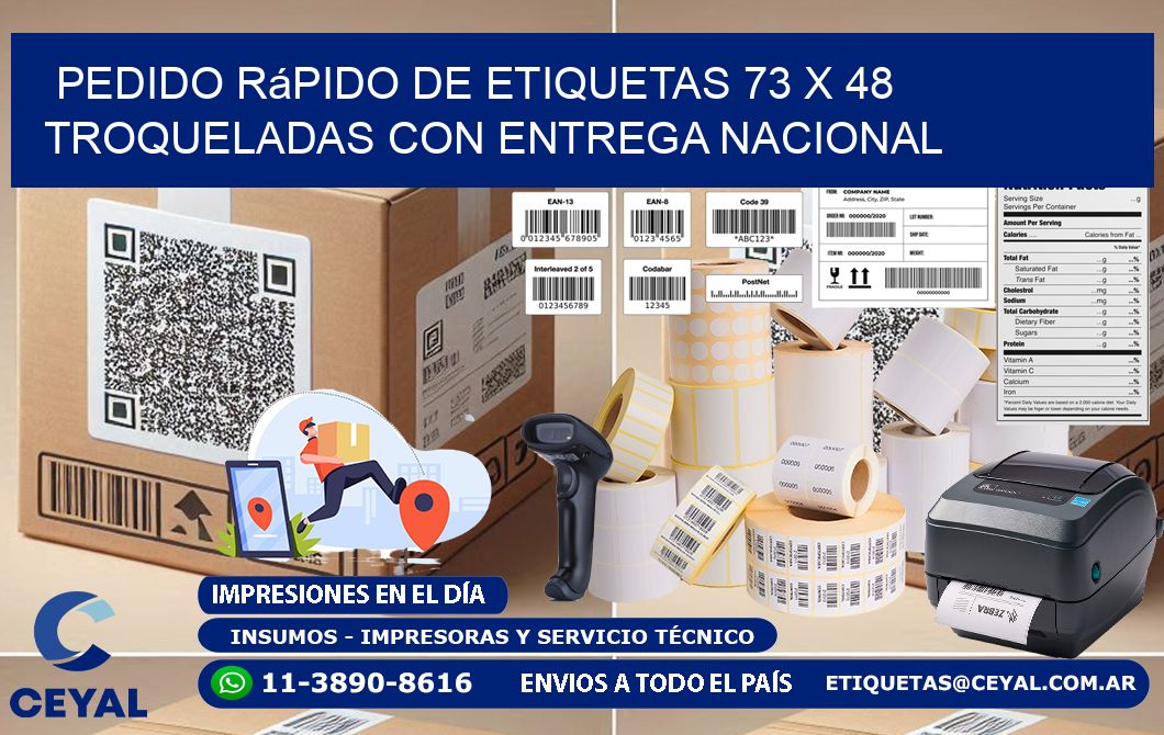 Pedido rápido de etiquetas 73 x 48 troqueladas con entrega nacional