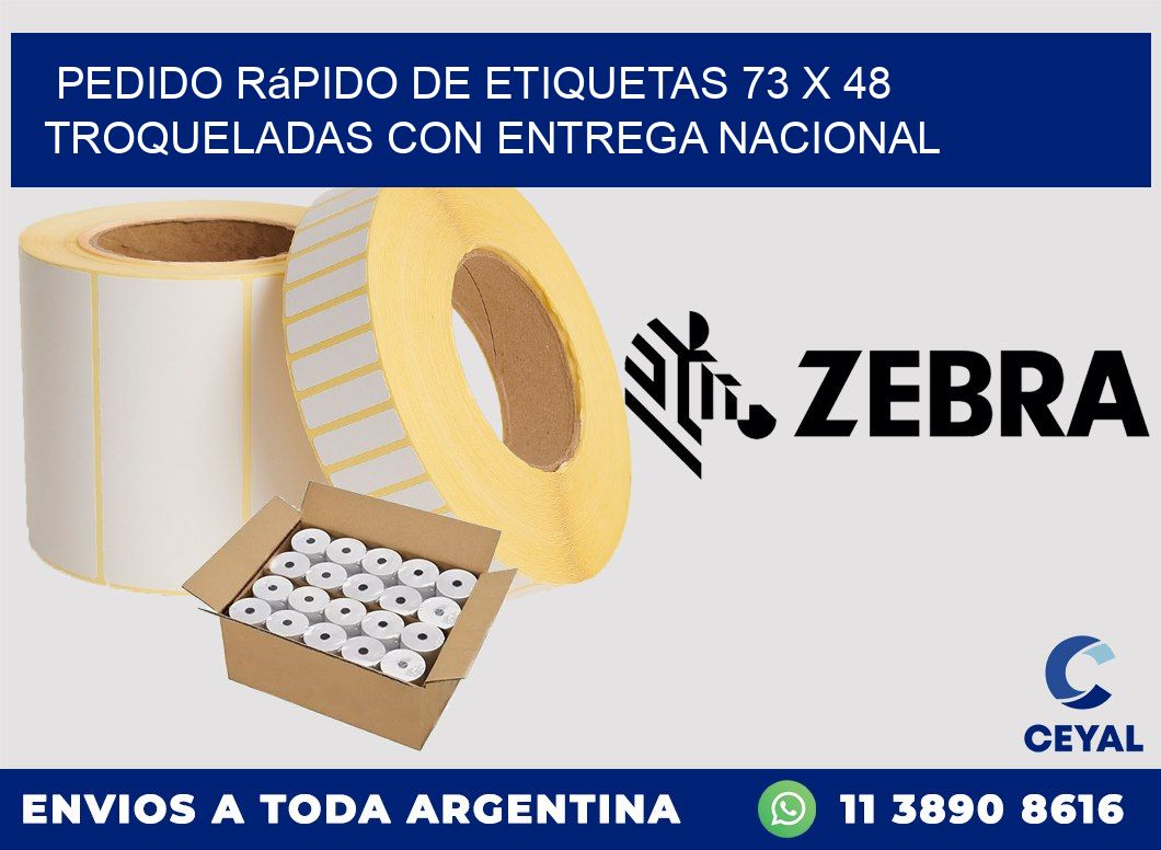 Pedido rápido de etiquetas 73 x 48 troqueladas con entrega nacional