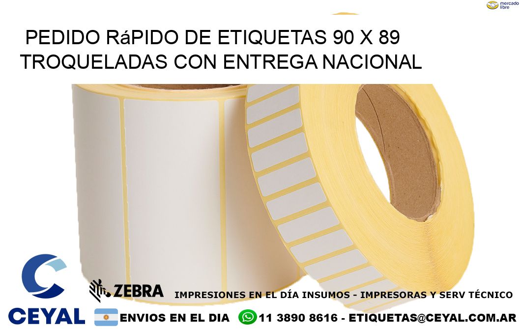 Pedido rápido de etiquetas 90 x 89 troqueladas con entrega nacional