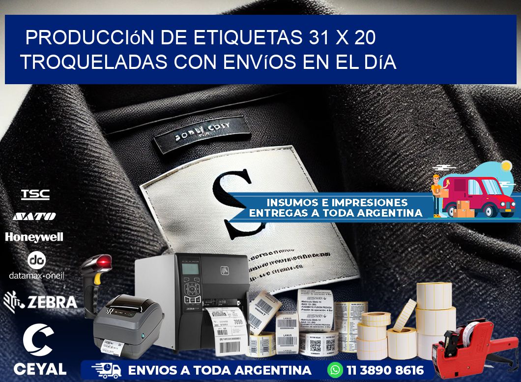 Producción de etiquetas 31 x 20 troqueladas con envíos en el día