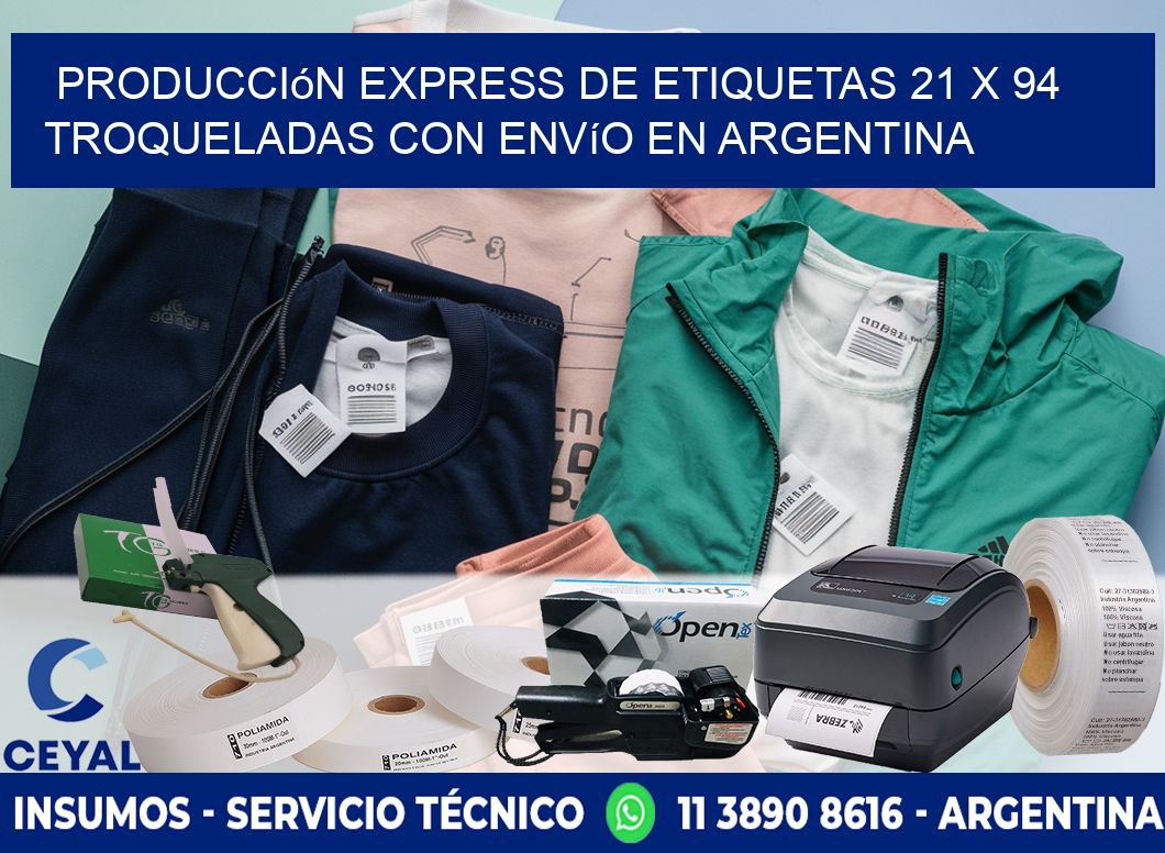 Producción express de etiquetas 21 x 94 troqueladas con envío en Argentina