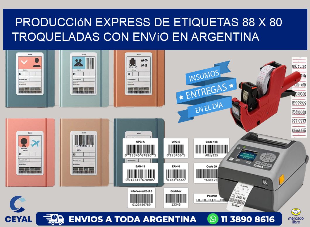 Producción express de etiquetas 88 x 80 troqueladas con envío en Argentina