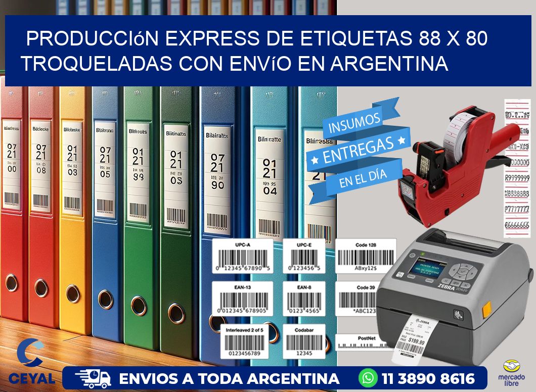 Producción express de etiquetas 88 x 80 troqueladas con envío en Argentina
