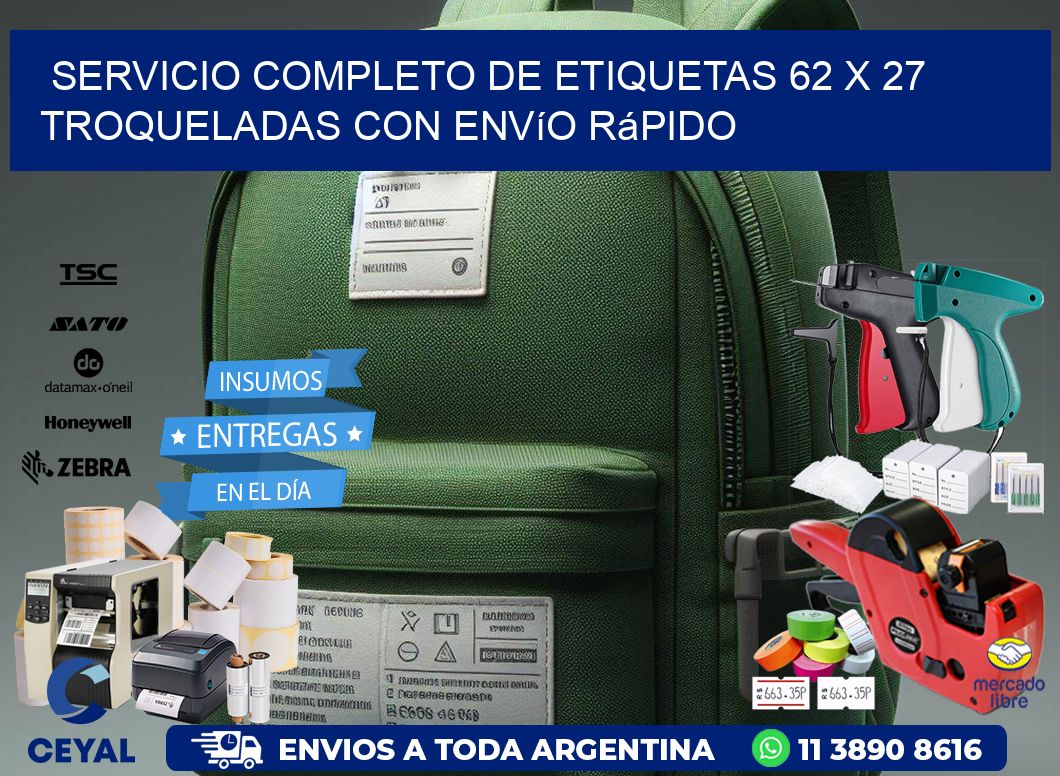 Servicio completo de etiquetas 62 x 27 troqueladas con envío rápido