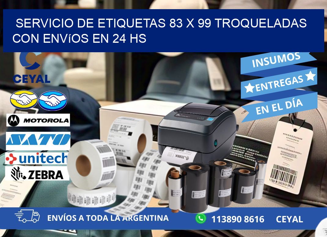 Servicio de etiquetas 83 x 99 troqueladas con envíos en 24 hs