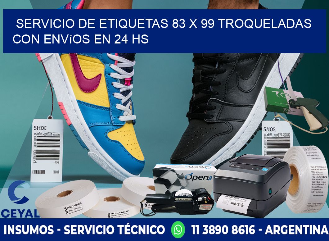 Servicio de etiquetas 83 x 99 troqueladas con envíos en 24 hs