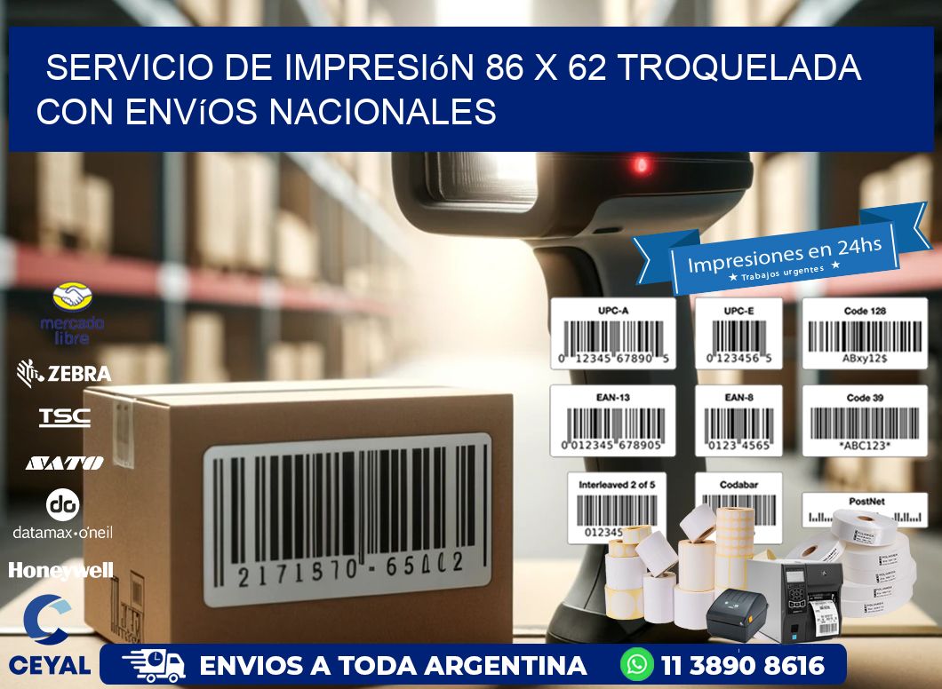 Servicio de impresión 86 x 62 troquelada con envíos nacionales