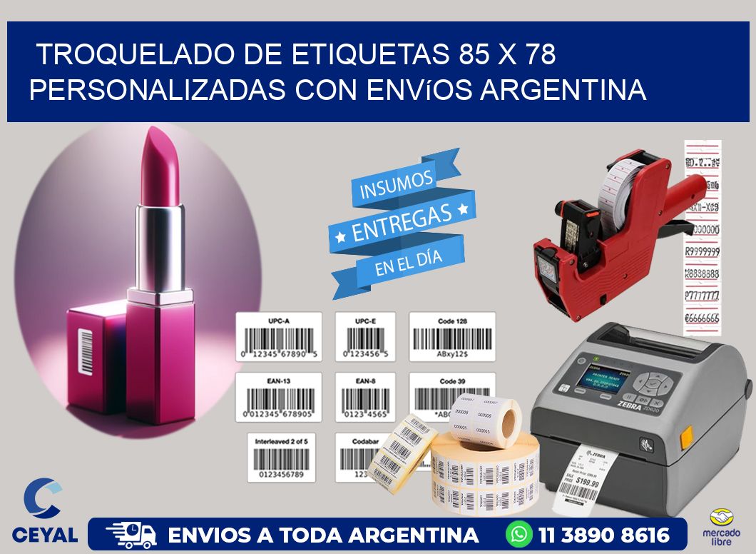 Troquelado de etiquetas 85 x 78 personalizadas con envíos Argentina