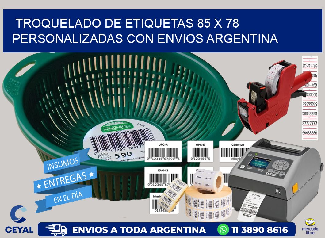 Troquelado de etiquetas 85 x 78 personalizadas con envíos Argentina