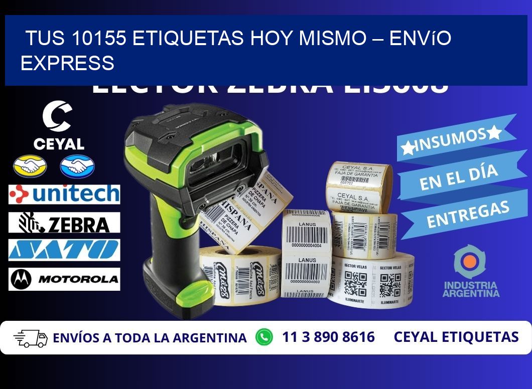Tus 10155 Etiquetas Hoy Mismo – Envío Express