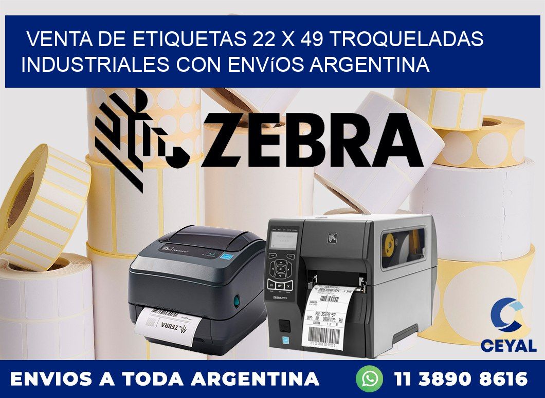 Venta de etiquetas 22 x 49 troqueladas industriales con envíos Argentina