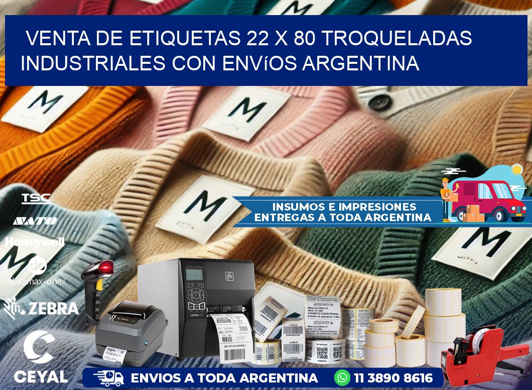 Venta de etiquetas 22 x 80 troqueladas industriales con envíos Argentina