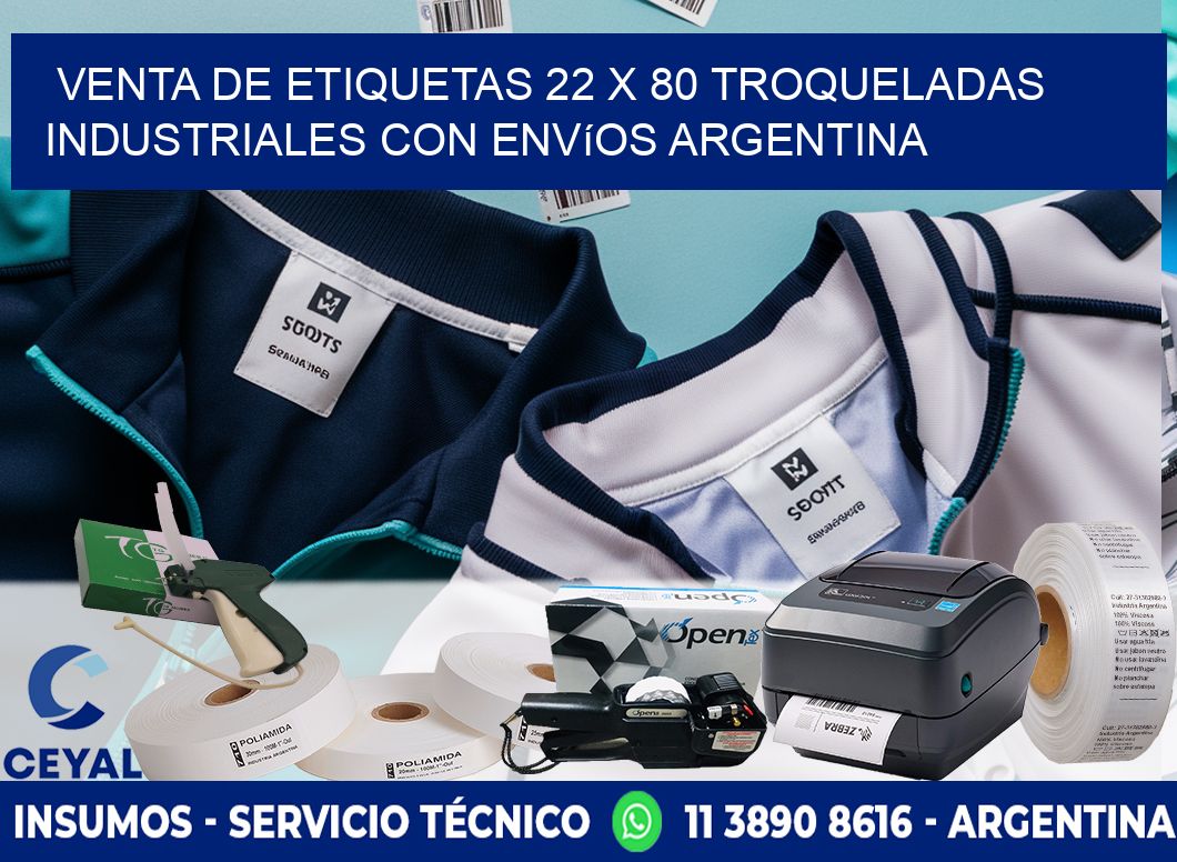 Venta de etiquetas 22 x 80 troqueladas industriales con envíos Argentina