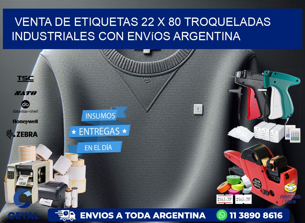Venta de etiquetas 22 x 80 troqueladas industriales con envíos Argentina