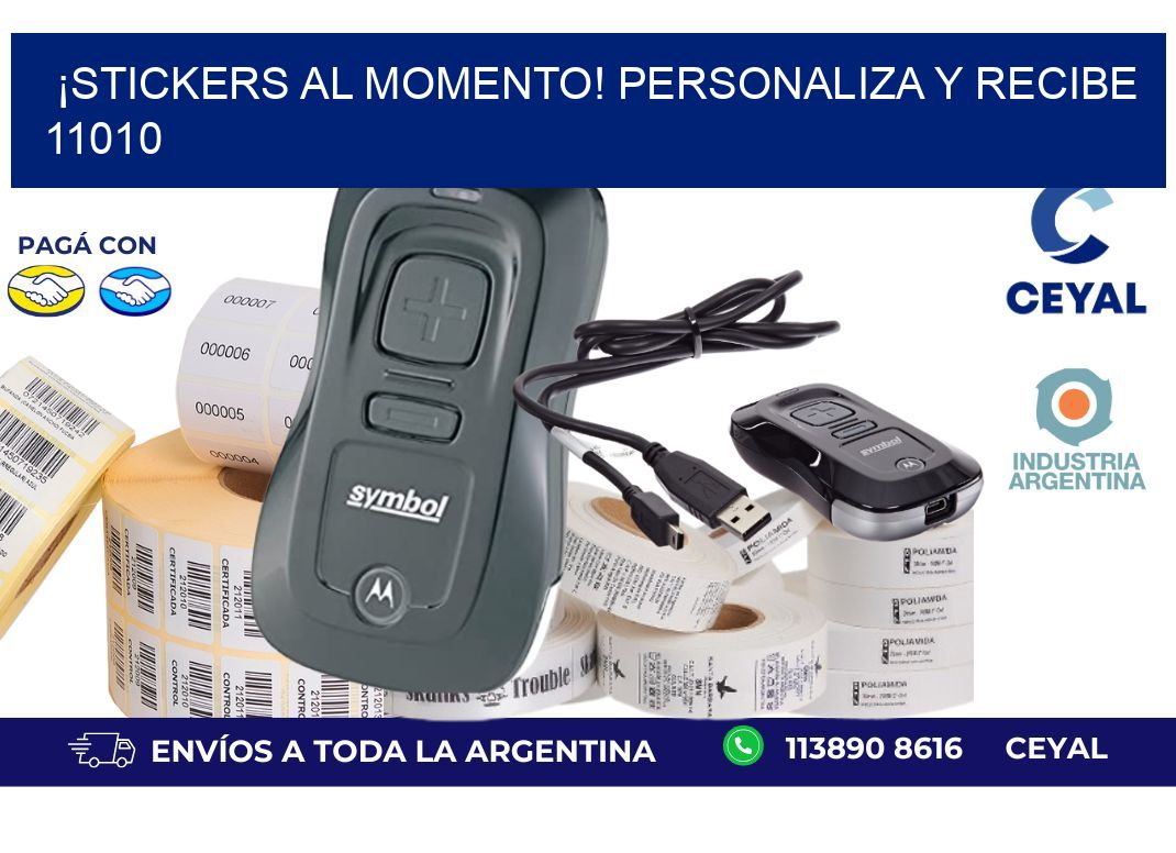 ¡Stickers al Momento! Personaliza y Recibe 11010