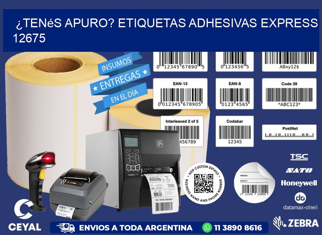 ¿Tenés Apuro? Etiquetas Adhesivas Express 12675