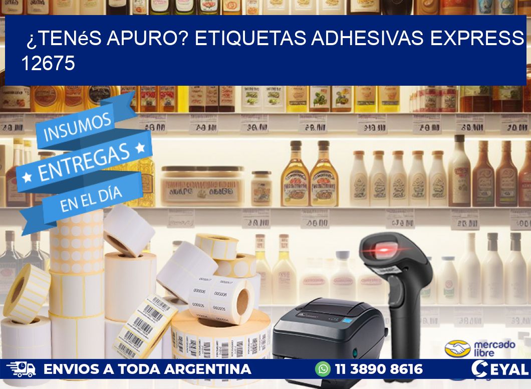 ¿Tenés Apuro? Etiquetas Adhesivas Express 12675