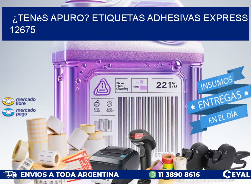 ¿Tenés Apuro? Etiquetas Adhesivas Express 12675