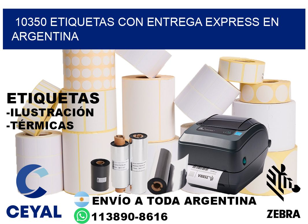 10350 Etiquetas con entrega express en Argentina
