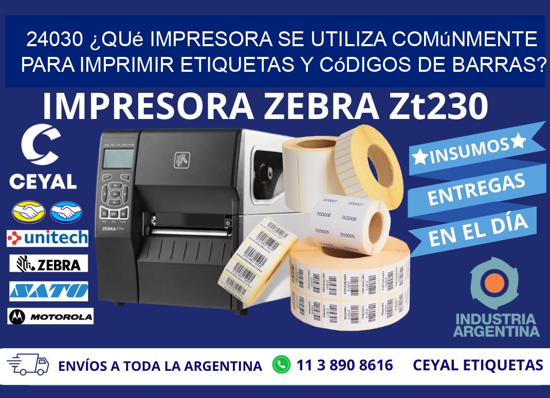 24030 ¿Qué impresora se utiliza comúnmente para imprimir etiquetas y códigos de barras?