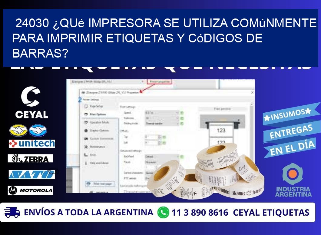 24030 ¿Qué impresora se utiliza comúnmente para imprimir etiquetas y códigos de barras?