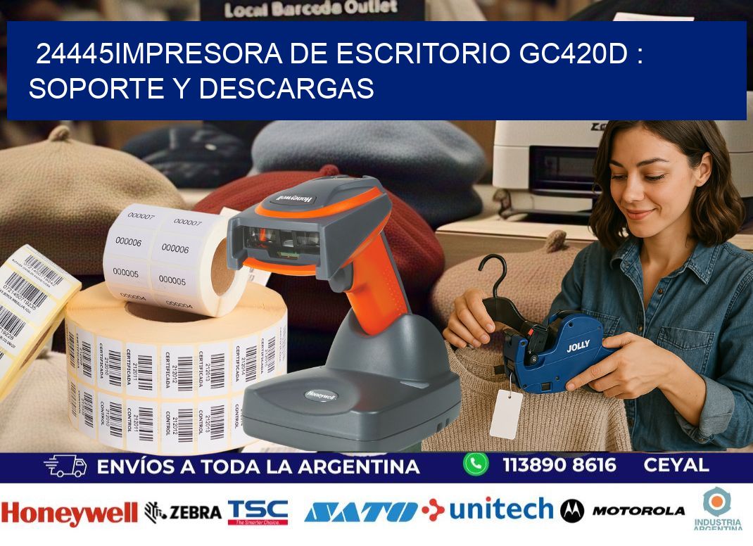 24445impresora de escritorio GC420d : Soporte y descargas
