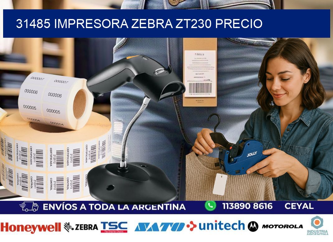 31485 Impresora Zebra ZT230 precio