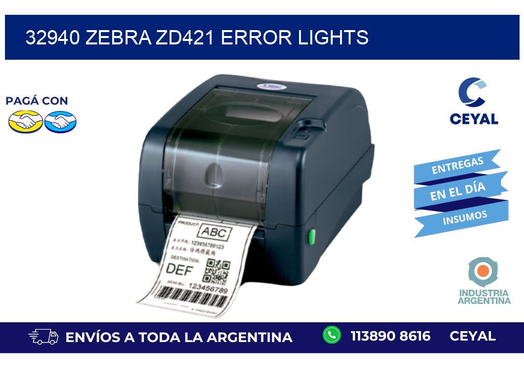 32940 Zebra ZD421 error lights