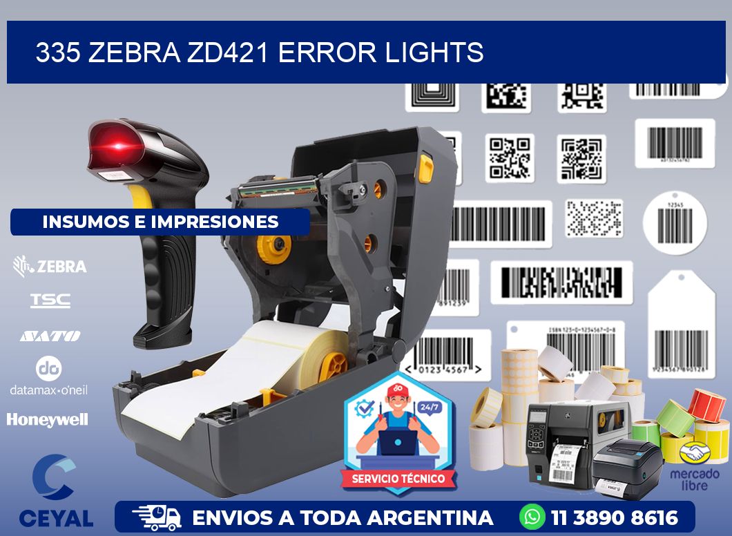 335 Zebra ZD421 error lights