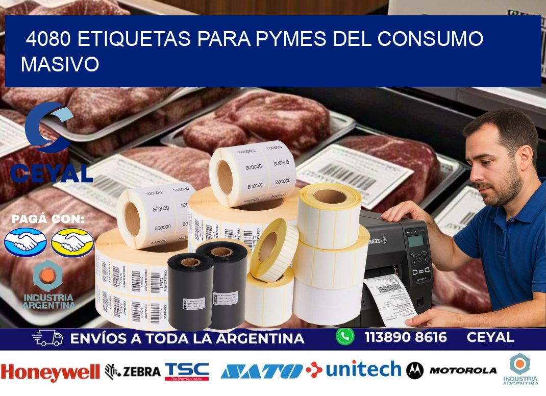 4080 Etiquetas para pymes del consumo masivo