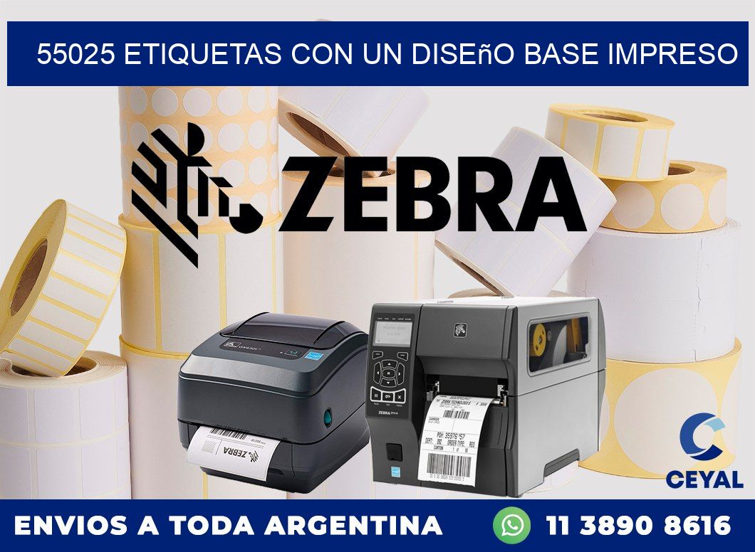 55025 etiquetas con un diseño base impreso