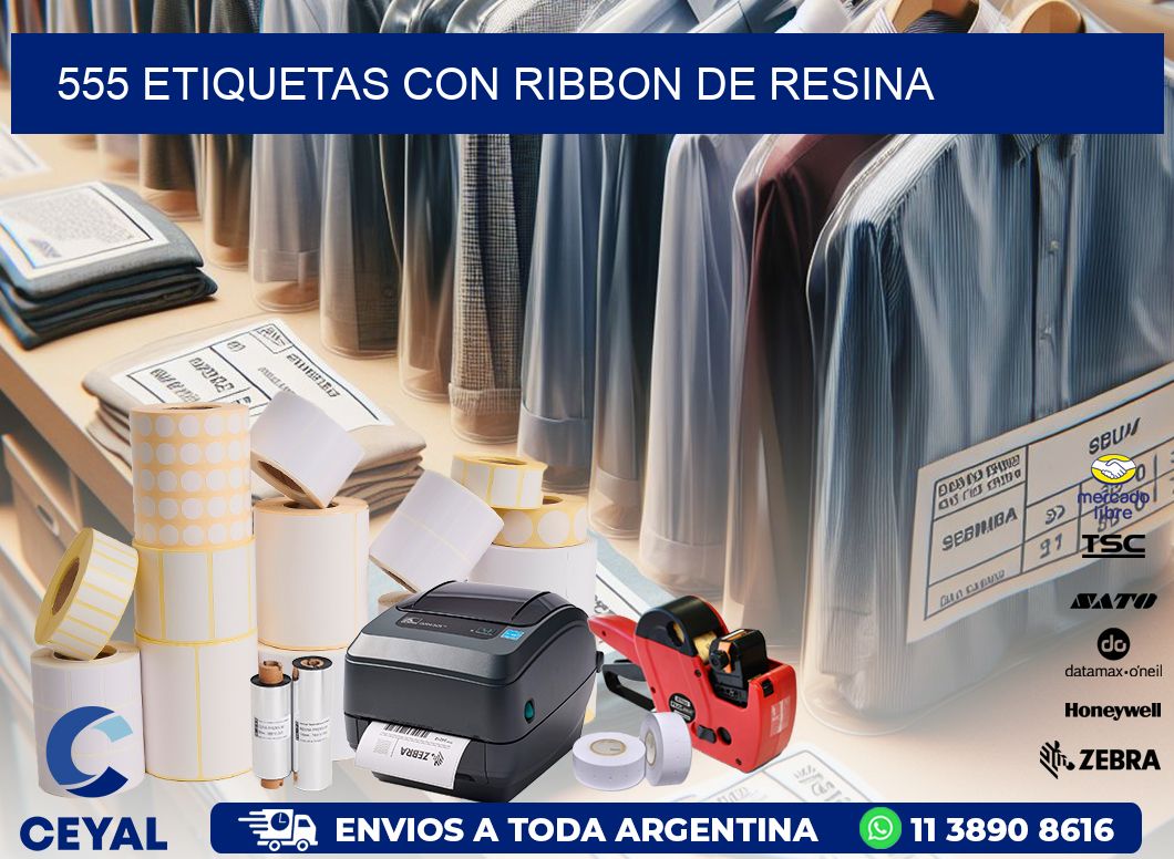 555 etiquetas con ribbon de resina
