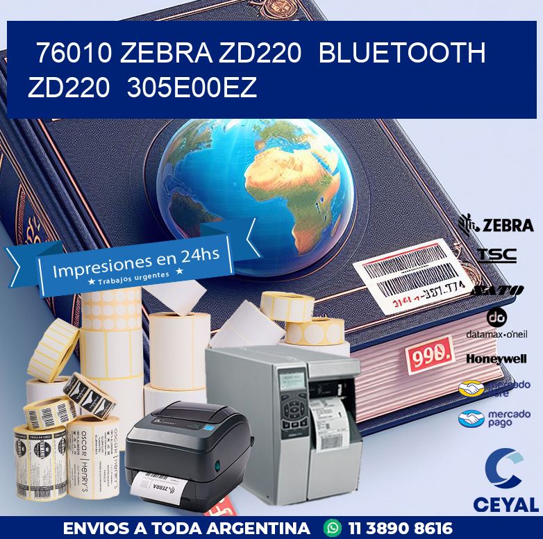 76010 Zebra ZD220 Bluetooth ZD220 305E00EZ