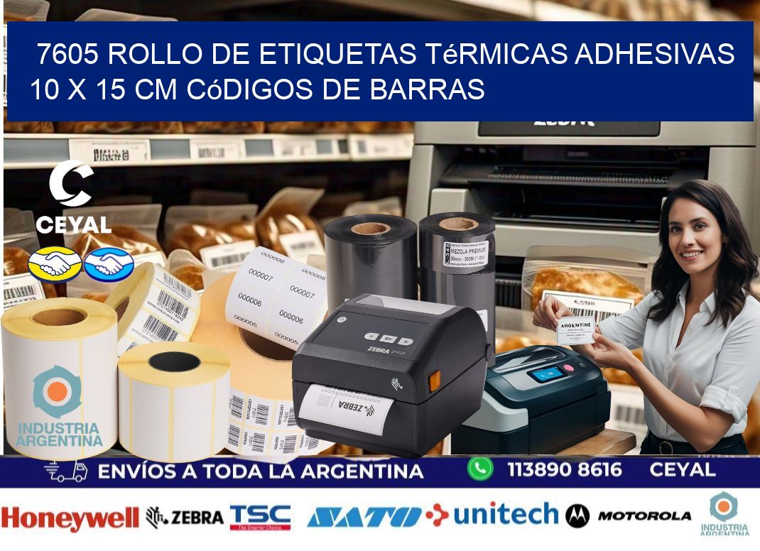 7605 Rollo de Etiquetas Térmicas Adhesivas 10 x 15 cm Códigos de Barras